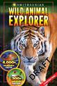 Smithsonian Wild Animal Explorer: 1500+ incredible facts, plus quizzes, jokes, trivia, maps and more!