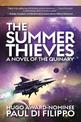 The Summer Thieves: A Novel of the Quinary