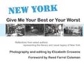 New York: Give Me Your Best or Your Worst