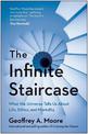 The Infinite Staircase: What the Universe Tells Us About Life, Ethics, and Mortality