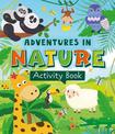 Adventures in Nature Activity Book