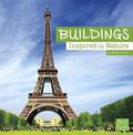 Buildings Inspired by Nature (Inspired by Nature)
