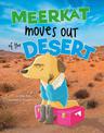 Meerkat Moves out of the Desert (Habitat Hunter)