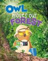 Owl Moves out of the Forest (Habitat Hunter)