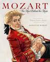 Mozart - The Man Behind the Music