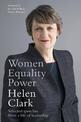 Women, Equality, Power: Selected speeches from a life of leadership