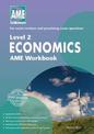 AME Level 2 Economics Workbook 2018