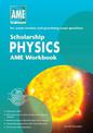 AME Scholarship Physics Workbook 2018