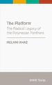 The Platform: The Radical Legacy of the Polynesian Panthers: 2020