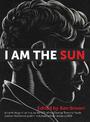I am the Sun: An anthology of writing by the YPs of the Oranga Tamariki Youth Justice Residence system in Aotearoa New Zealand 2