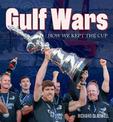 Gulf Wars: How We Kept the Cup