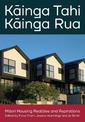 Kainga Tahi, Kainga Rua: Maori Housing Realities and Aspirations