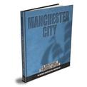Manchester City: A Backpass Through History