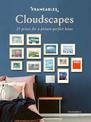 Frameables: Cloudscapes: 21 Prints for a Picture-Perfect Home