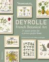 Deyrolle: French Botanical Art: 21 Nature Prints for a Picture-Perfect Home