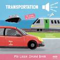 My Little Sound Book - Transportation