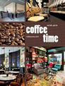 Coffee Time: Contemporary Cafes
