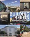 Building Berlin, Vol. 9: The latest architecture in and out of the capital