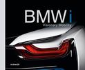 BMWi: Visionary Mobility
