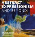 Abstract Expression and Beyond: American Painting in the Collection Reinhard Ernst