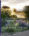 Paradise Found: Gardens of Enchantment