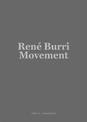 Rene Burri: Mouvement / Movement