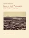 Japan in Early Photographs: The Aime Humbert Collection at the Museum of Ethnography, Neuchatel