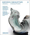 Vessel | Sculpture 2: German and International Ceramics Since 1946
