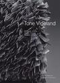 Tone Vigeland: Jewelry, Objects, Sculpture