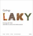 Gyoengy Laky: Screwing with Order