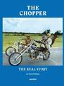 The Chopper: The Real Story