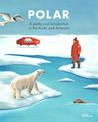 Penguins & Polar Bears: A pretty cool introduction to the Arctic and Antarctic