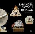 Baranger Motion Displays: 55 Moving Scenes of Love, Courtship and Surrender