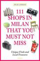 111 Shops in Milan That You Must Not Miss