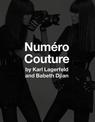 Numero Couture: By Karl Lagerfield and Babeth Djian