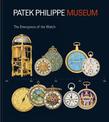 Treasures from the Patek Philippe Museum: Vol. 1: The Emergence of the Watch (Antique Collection); Vol. 2: The Quest for the Per