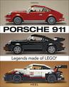 Porsche 911: Legends Made of LEGO (R)