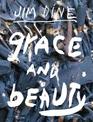 Jim Dine: Grace and Beauty