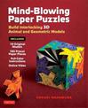 Mind-Blowing Paper Puzzles Kit: Build Interlocking 3D Animal and Geometric Models