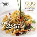 222 Easy Recipes Pasta Pasta Italian Cuisine