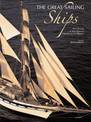 The Greatest Sailing Ships: the History of Sail from its Origins to the Present