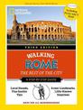 National Geographic Walking Rome, Third Edition