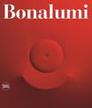 Agostino Bonalumi: Catalogo Ragionato