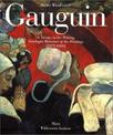 Gauguin : A Savage in the Making: Catalogue Raisonne of the Paintings (1873-1888)