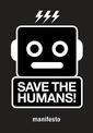 Save the Humans: How to Survive