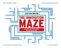 The Innovation Maze: 4 Routes to a Successful New Business Case