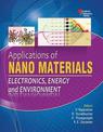 Applications of Nanomaterials: Electronics, Energy and Environment