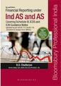 Financial Reporting under Ind AS and AS - covering Schedule III, ICDS and ICAI guidance notes, Second Edition