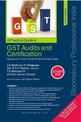 Madhukar Hiregange's A Practical Guide to GST Audits and Certification