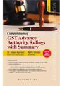 Compendium of GST Advance Authority Rulings with Summary - Including Appellate Rulings